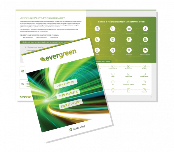 Silvervine Evergreen Brochure - Policy Administration System